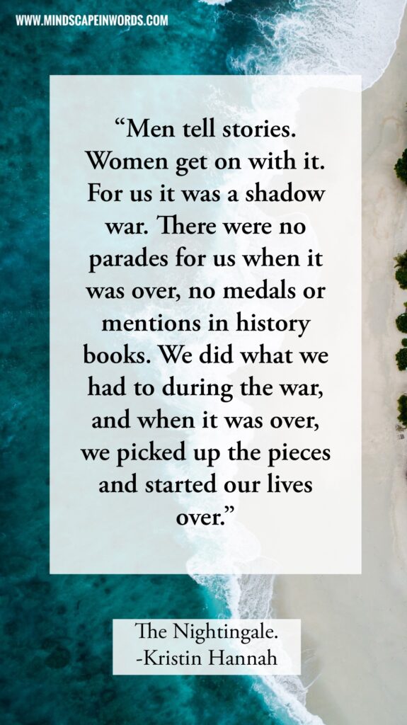 The Nightingale Quote 2 - The Modern Memo The Nightingale Review: Kristin Hannah’s WWII Classic