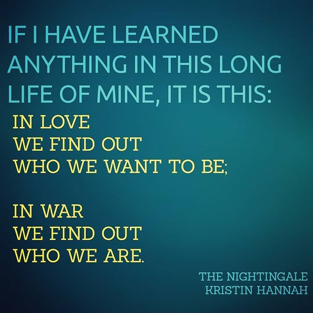 The Nightingale Quote - The Modern Memo The Nightingale Review: Kristin Hannah’s WWII Classic